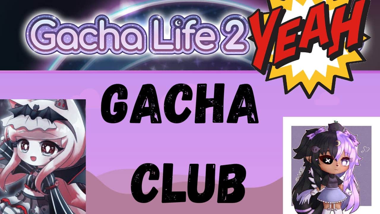 Gacha Life 2 Release Date Features Updated Ava S